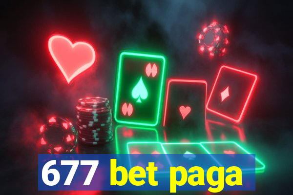 677 bet paga